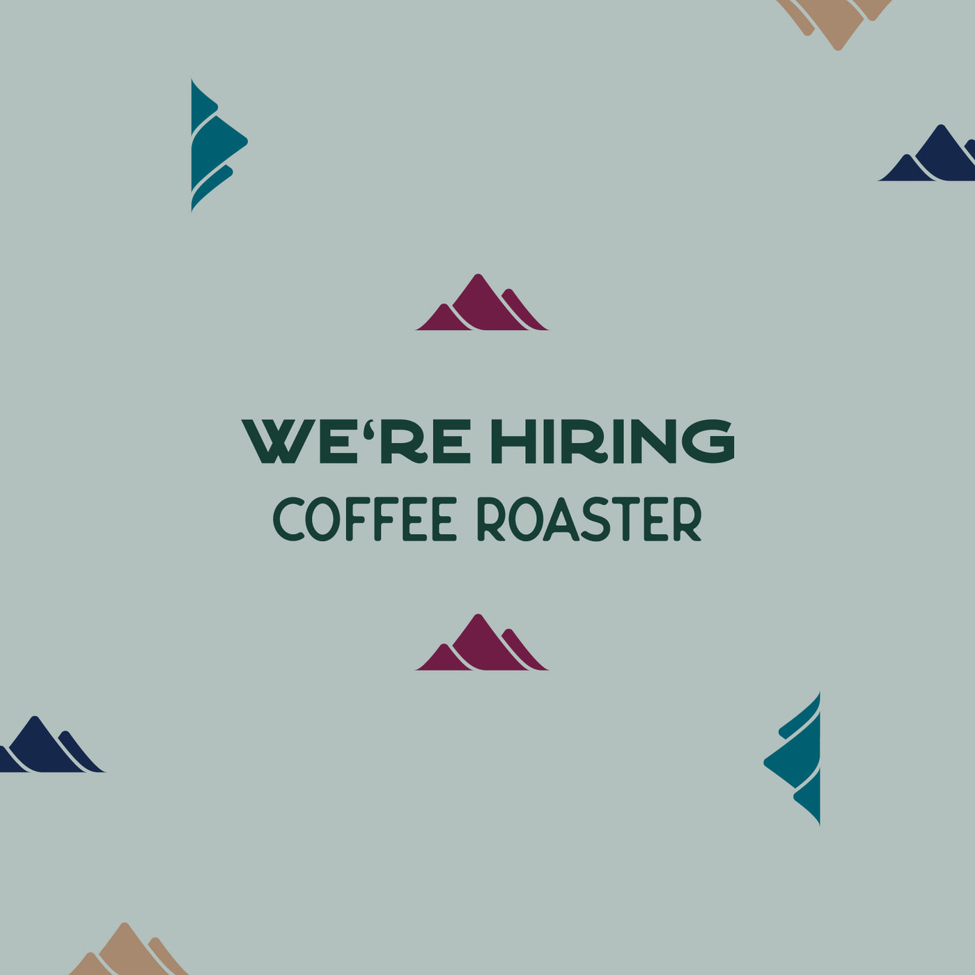We're Hiring! Join us as a Coffee Roaster